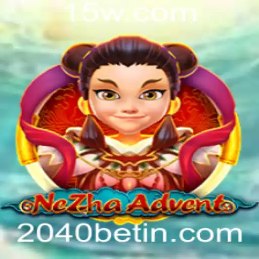 Explorando o Fascinante Mundo do Jogo 'NeZhaAdvent' e Sua Intensa Aventura em 2040bet